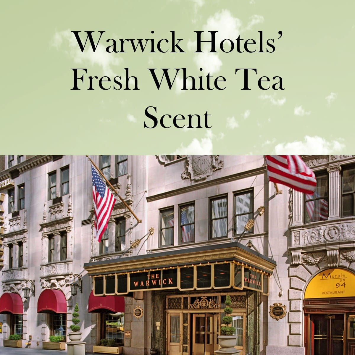 Warwick Hotels' Scent